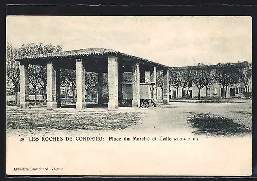 AK Les Roches de Condrieu, Place du Marché et Halle