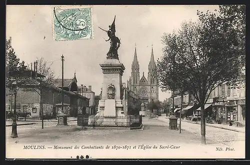 AK Moulins, Monument des Combattants de 1870-1871 et l`Eglise du Sacre-Coeur