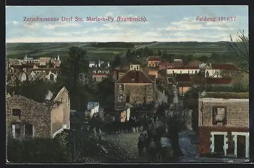 AK Sainte-Marie-à-Py, Zerschossenes Dorf, Feldzug 1914 /17