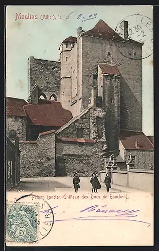 AK Moulins, Prison ancien Chateau des Ducs de Bourbon