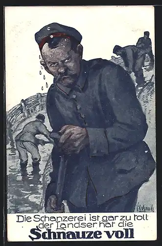 Künstler-AK Landsers Leben und Sprache, Die Schanzerei ist gar zu toll..., Soldatenhumor