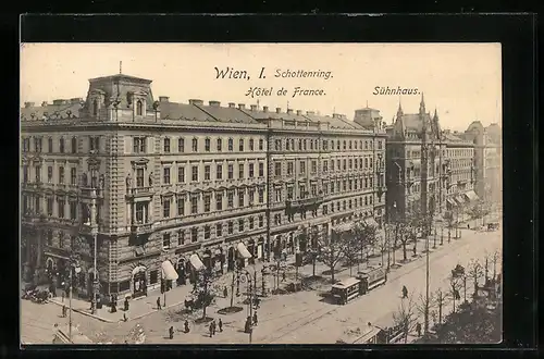 AK Wien, Hotel de France und Sühnhaus am Schottenring, mit Strassenbahn