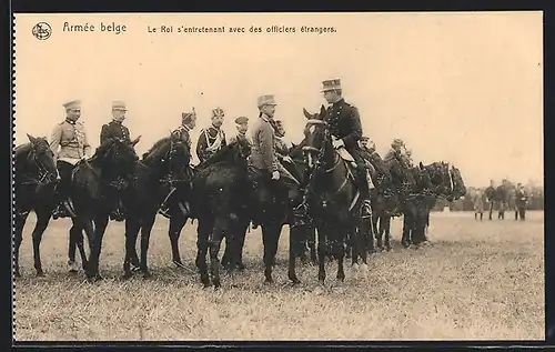 AK Le Roi s`entretenant avec des officiers étrangers, Armée belge