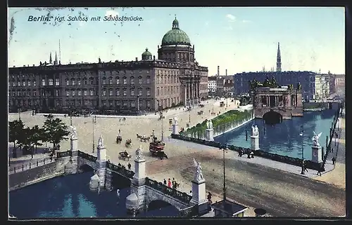 AK Berlin, Kgl. Schloss mit Schlossbrücke