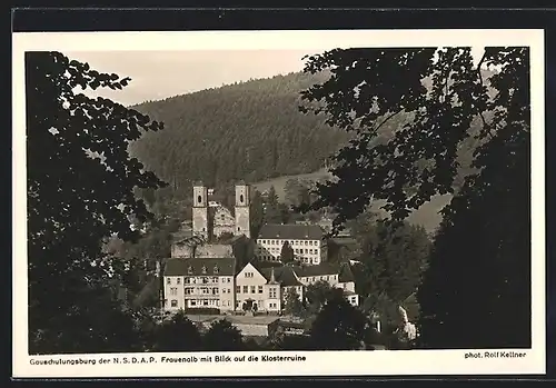 AK Frauenalb /Albtal, Gauschulungsburg der  mit Blick auf die Klosterruine