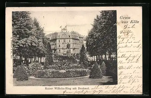 AK Köln-Neustadt, Kaiser Wilhelm-Ring mit Denkmal