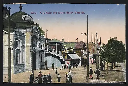 AK Wien, Wiener Prater mit Circus Busch-Gebäude