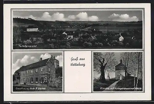 AK Wettaburg, Gasthaus F. Oertel, Kirche mit Kriegerdenkmal 1914-18, Totalansicht