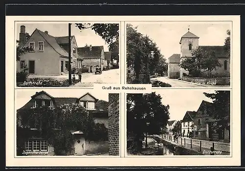 AK Rehehausen, Blick auf Dorfstrasse, Jugendherberge und Partie mit Kirche
