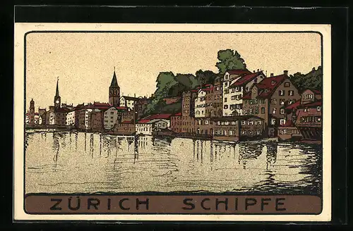 Steindruck-AK Zürich, Schipfe, Gebäude am Wasser