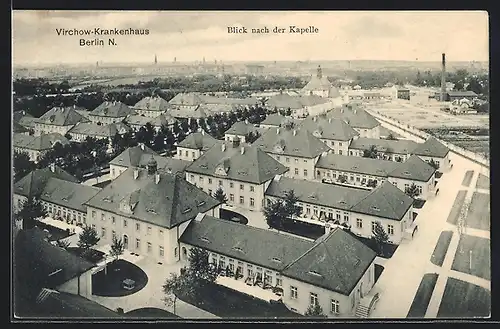 AK Berlin N.-Wedding, Virchow-Krankenhaus mit Blick nach der Kapelle