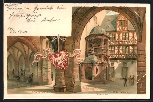 Lithographie Alt-Frankfurt, Römer Halle mit Römer Hof, Wappen