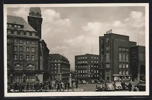 AK Essen, Handelshof mit Vereinshaus & Haus der Technik