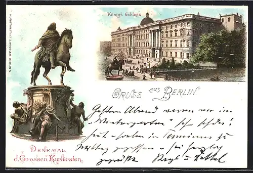 Lithographie Berlin, Denkmal d. Grossen Kurfürsten, Kgl. Schloss