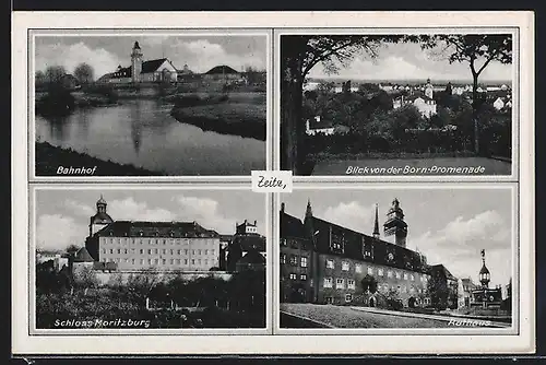 AK Zeitz, Bahnhof, Rathaus, Schloss Moritzburg