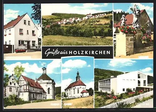 AK Holzkirchen, Kloster, Kirche und Schulhaus