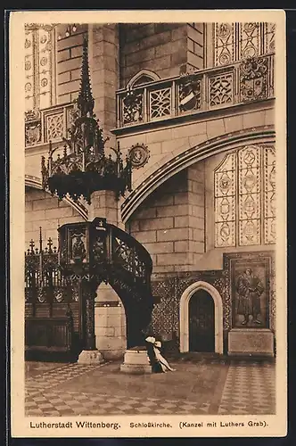 AK Wittenberg, Inneres der Schlosskirche mit Kanzel und Luthers Grabmal