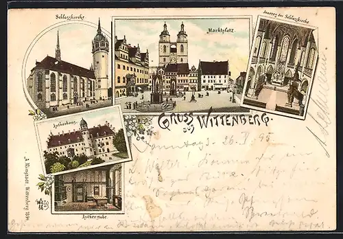 Lithographie Wittenberg, Marktplatz, Schlosskirche, Lutherhaus und Lutherstube