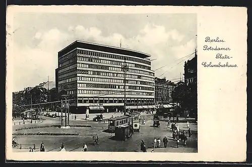 AK Berlin, Columbushaus und Strassenbahnverkehr am Potsdamer Platz