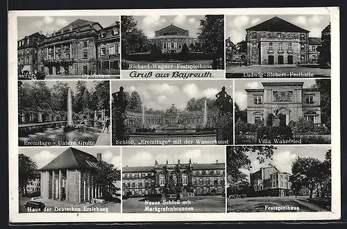 AK Bayreuth, Rich. Wagner-Festspielhaus, Schloss Eremitage, Neues Schloss mit Brunnen, Opernhaus, Villa Wahnfried...