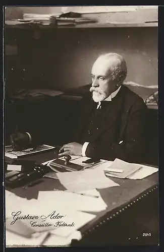 AK Portrait Gustave Ador, Conseiller Fédéral