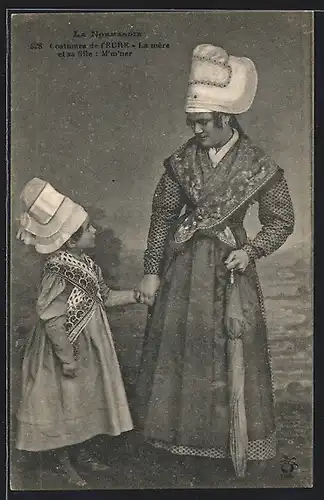 AK Normandie, Costumes de l`Eure, La mère et sa fille: M`m`ner