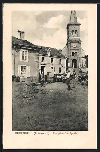 AK Hurebache, Hauptverbandplatz mit Kirche