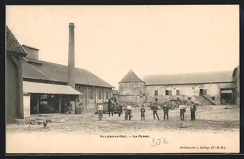 AK Villiers-le-Sec, La Ferme