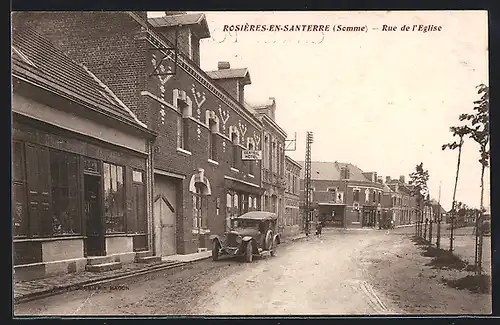 AK Rosières-en-Santerre, Rue de l`Eglise, Strassenpartie