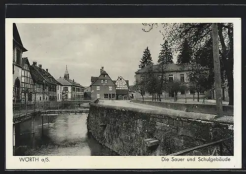 AK Wörth, Ortspartie mit Sauer und Schulgebäude