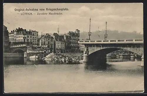 AK Lüttich, Zerstörte Maasbrücke