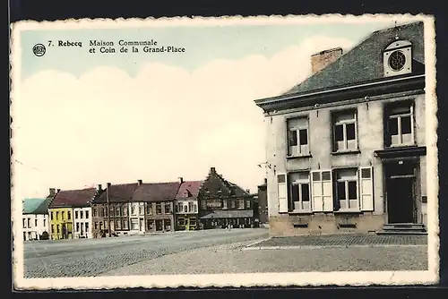 AK Rebecq, Maison Communale et Coin de la Grand-Place