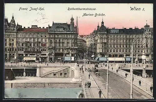 AK Wien, Franz-Josefs-Kai mit Marien-Brücke und Rothenthurmstrasse