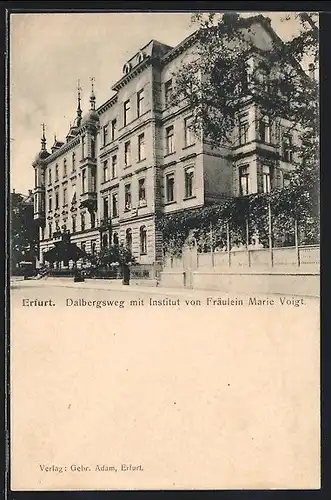 AK Erfurt, Strasse Dalbergsweg mit Institut von Fräulein Marie Voigt