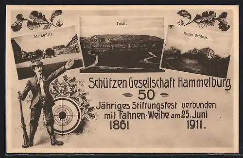 AK Hammelburg, 50 jähr. Stiftungsfest der Schützengesellschaft 1911, Ortsansichten & Schütze