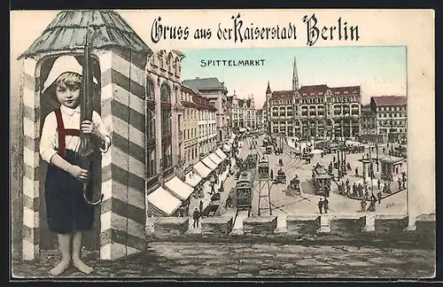 AK Berlin, Spittelmarkt mit Geschäften und Strassenbahn, Litfasssäule