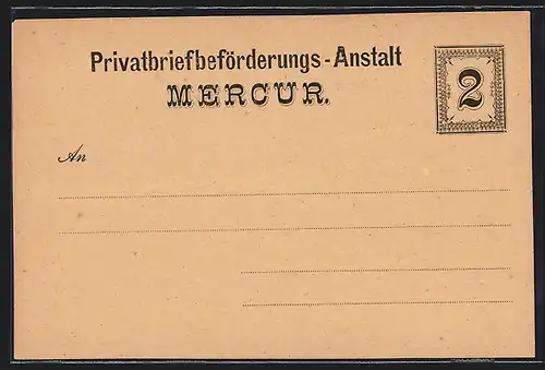 AK Private Stadtpost Privatbriefbeförderungs-Anstalt Mercur, 2 Pfg.
