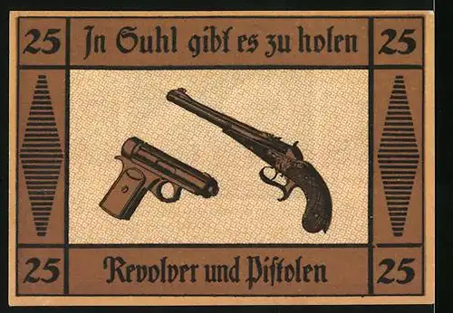 Notgeld Suhl, 25 Pfennig, Revolver und Pistolen