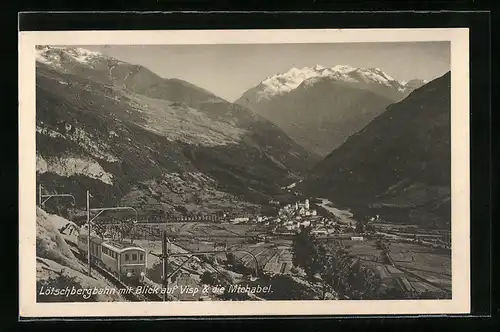 AK Lötschbergbahn, Blick auf Visp & die Mischabel, schweizer Eisenbahn