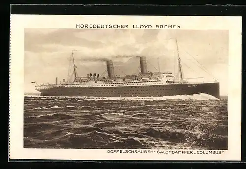 AK Doppelschrauben-Salondampfer Columbus des Nordd. Lloyd in voller Fahrt