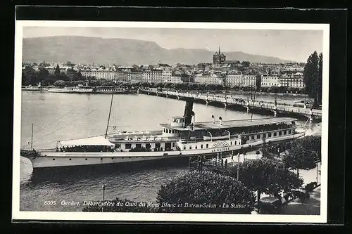 AK Genève / Genf, Débarcadère du Quai du Mont-Blanc et Bateau-Salon La Suisse, Raddampfer