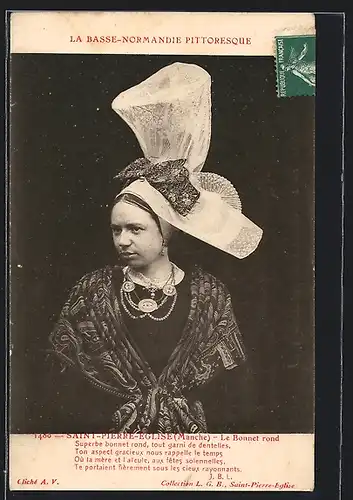 AK Saint-Pierre-Eglise, Le Bonnet rond, Junge Frau in dunkler Tracht mit weissem grossen Hut
