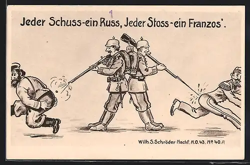 AK Jeder Schuss ein Russ, Jeder Stoss ein Franzos`, Deutsche Soldaten zielen auf ihre Gegner