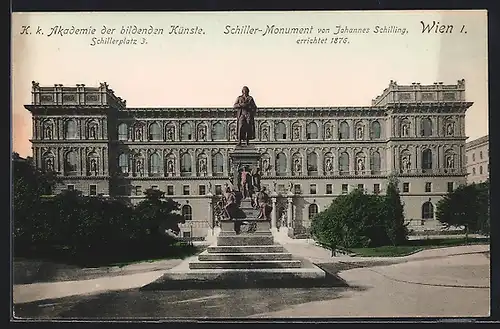 AK Wien, K. k. Akademie der bildenden Künste am Schillerplatz 3 und Schiller-Monument errichtet 1876