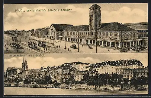 AK Basel, der zukünftige Badische Bahnhof, Rheinansicht mit Münster