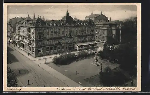 AK Düsseldorf, Strassenpartie am Cornelius-Denkmal mit Parkhotel und Stadttheater