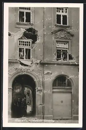 AK Wien-Ottakring, beschädigtes Arbeiterheim, Februarkämpfe 1934