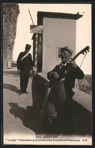 AK Menton, Luigi Chanteur populaire à la Frontière Italienne