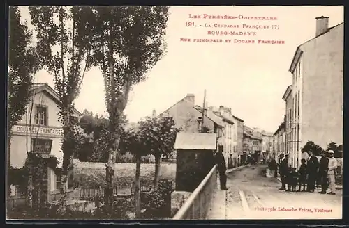 AK Bourg-Madame, Rue Principale et Douane Francaise