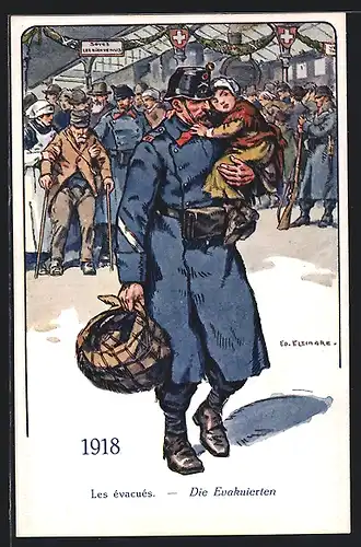 Künstler-AK sign. Ed. Elzingre: Der Schweizer Soldat im Laufe der Jahrhunderte, 1918 - Die Evakurierten